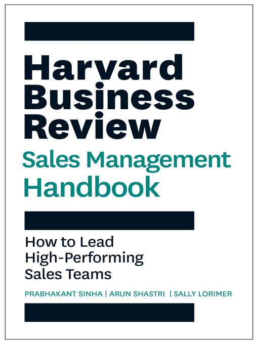 Title details for The Harvard Business Review Sales Management Handbook by Prabhakant Sinha - Available